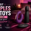 Best couples sex toys in 2026 to spice up your relationship